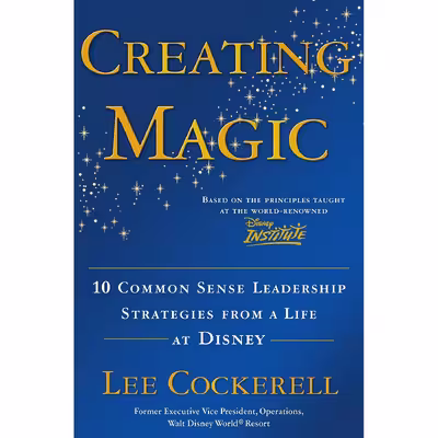 کتاب Creating Magic اثر Lee Cockerell انتشارات Currency