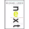 کتاب Next اثر Michael Lewis انتشارات W. W. Norton Company