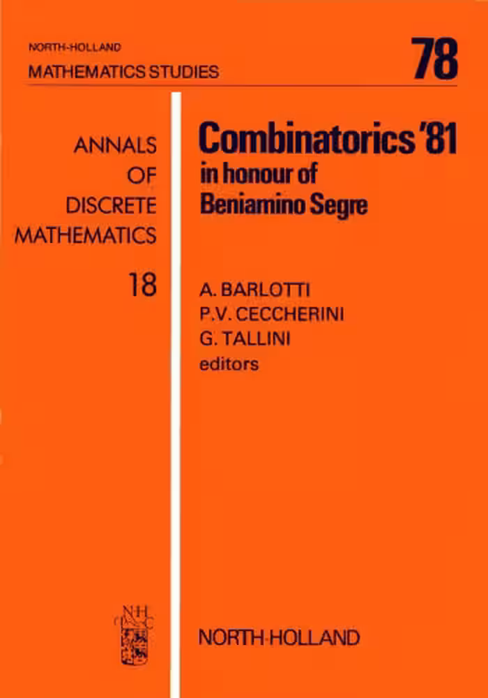 خرید و دانلود نسخه کامل کتاب Combinatorics 1981: Combinatorial Geometrics and Their Applications: Colloquium Proceedings: Combinatorial Geometrics and Their Applications
