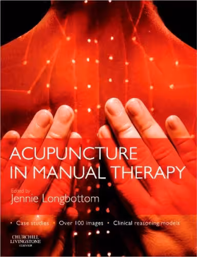 خرید و دانلود نسخه کامل کتاب Acupuncture in Manual Therapy
