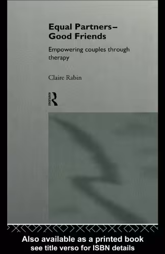 خرید و دانلود نسخه کامل کتاب Equal Partners--Good Friends: Empowering Couples Through Therapy