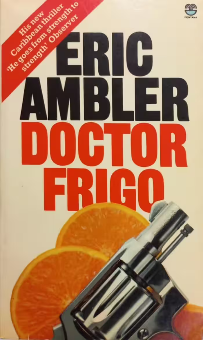 Doctor Frigo | Eric Ambler