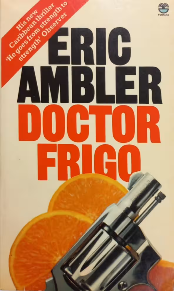 Doctor Frigo | Eric Ambler