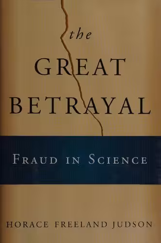 خرید و دانلود نسخه کامل کتاب The Great Betrayal: Fraud in Science
