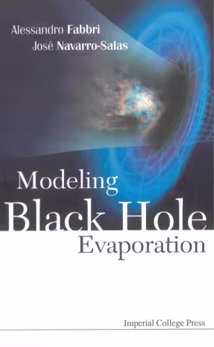 خرید و دانلود نسخه کامل کتاب Modeling Black Hole Evaporation ( World Scientific )