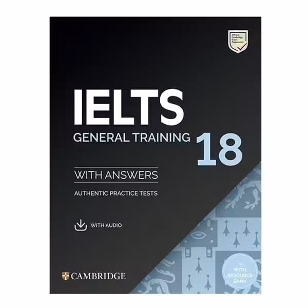 کتاب Cambridge IELTS 18 General Training