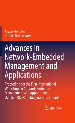خرید و دانلود نسخه کامل کتاب Advances in Network-Embedded Management and Applications: Proceedings of the First International Workshop on Network-Embedded Management and Applications