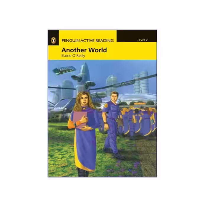 Penguin Active Reading Level 2 Another World