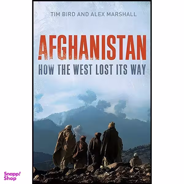 کتاب Afghanistan اثر Tim Bird and Alex Marshall انتشارات Yale University Press