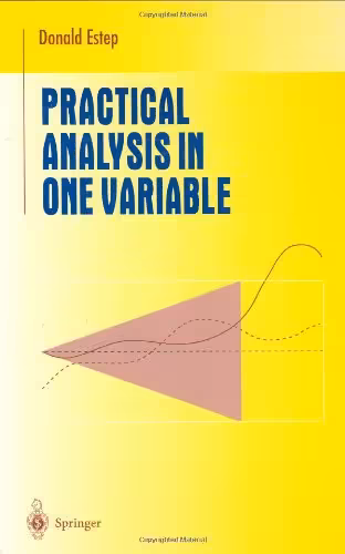 خرید و دانلود نسخه کامل کتاب Practical Analysis in One Variable