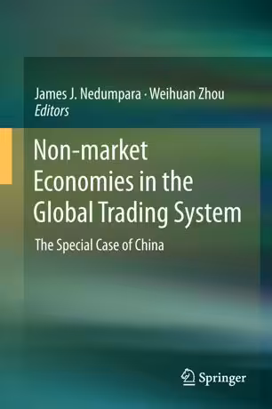 خرید و دانلود نسخه کامل کتاب Non-market Economies in the Global Trading System: The Special Case of China - Original PDF