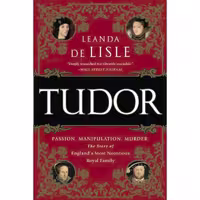 کتاب زبان اصلی Tudor اثر Leanda De Lisle انتشارات PublicAffairs