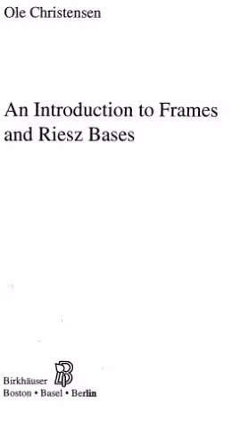 خرید و دانلود نسخه کامل کتاب An introduction to frames and Riesz bases