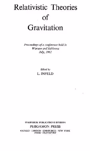 خرید و دانلود نسخه کامل کتاب Relativistic theories of gravitation Proc. Warsaw 1962
