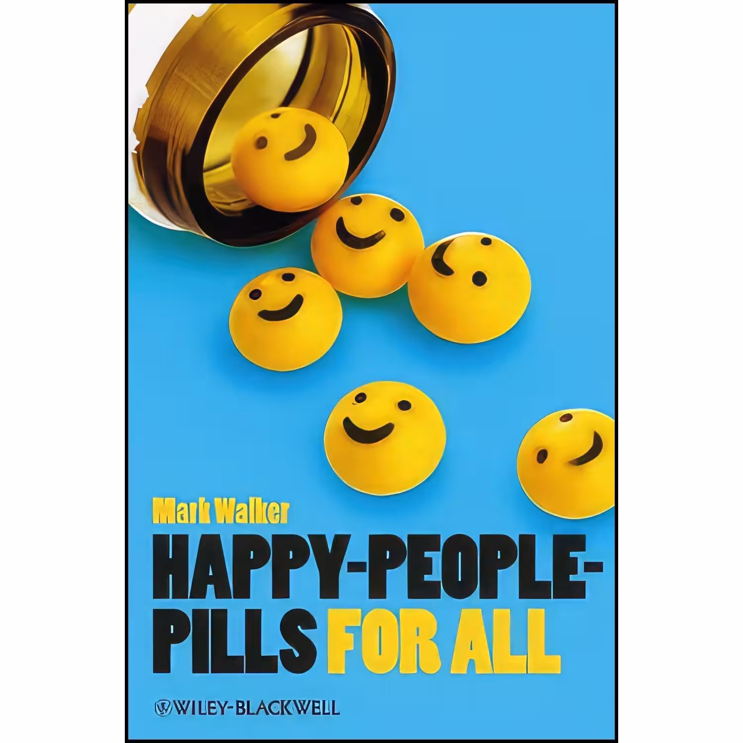 کتاب زبان اصلی HappyPeoplePills For All اثر Mark Walker