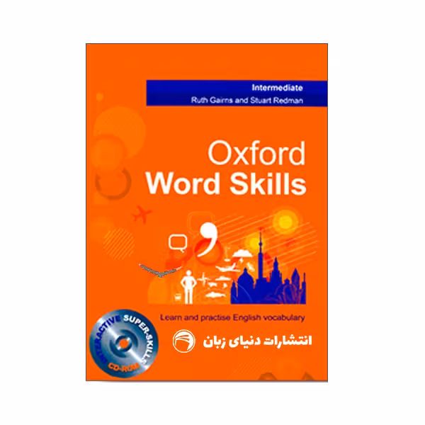 کتاب زبان Oxford Word Skills Intermediate اثر Ruth Gairns انتشارات دنیای زبان