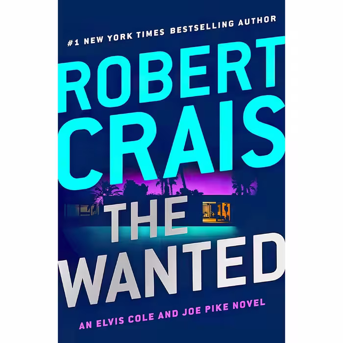 کتاب زبان اصلی The Wanted An Elvis Cole and Joe Pike Novel اثر Robert Crais