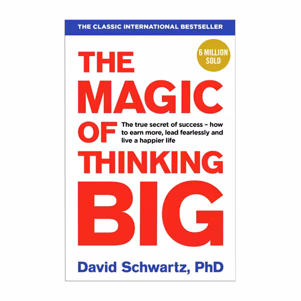 رمان انگلیسی The Magic Of Thinking Big اثر David J Schwartz