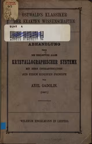 خرید و دانلود نسخه کامل کتاب Abhandlung über die Herleitung aller kristallographischer Systeme mit ihren Unterteilungen aus einem einzigen Prinzip (1807)