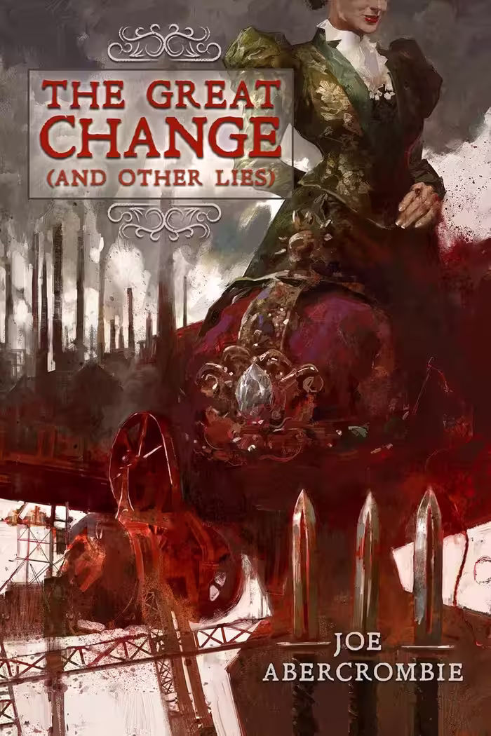 The Great Change (and Other Lies) تغییر بزرگ (و دروغ‌های دیگر) (متن کامل بدون حذفیات)