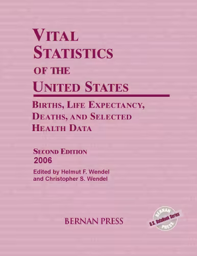 خرید و دانلود نسخه کامل کتاب Vital Statistics of the United States 2006: Births, Life Expectancy, Deaths, and Selected Health Data