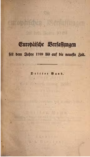 خرید و دانلود نسخه کامل کتاب Die europäischen Verfassungen seit dem Jahre 1789 bis auf die neueste Zeit
