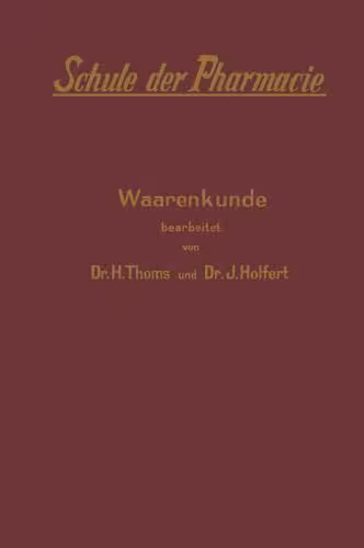 خرید و دانلود نسخه کامل کتاب Schule der Pharmacie. Waarenkunde V