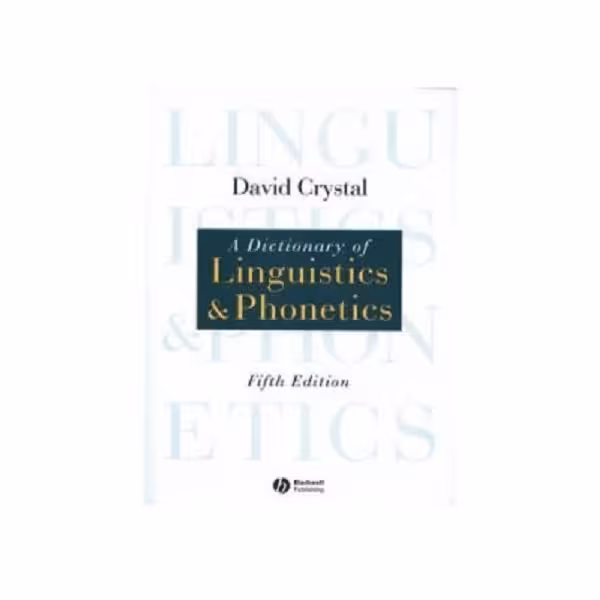 کتاب A Dictionary of Linguistics and Phonetics 5th Edition