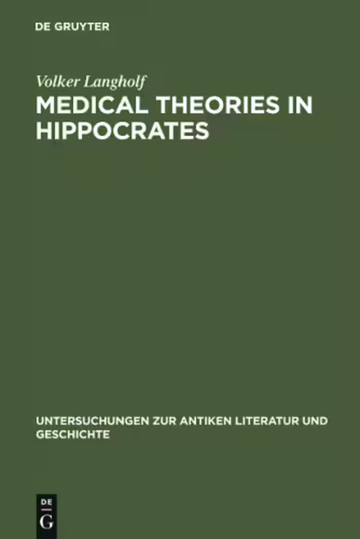 خرید و دانلود نسخه کامل کتاب Medical theories in Hippocrates : early texts and the "Epidemics"