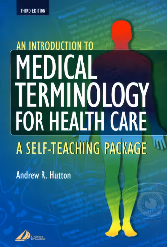 خرید و دانلود نسخه کامل کتاب An Introduction to Medical Terminology for Health Care: A Self-Teaching Package