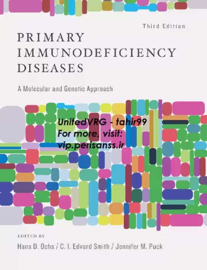 خرید و دانلود نسخه کامل کتاب Primary Immunodeficiency Diseases: A Molecular and Genetic Approach