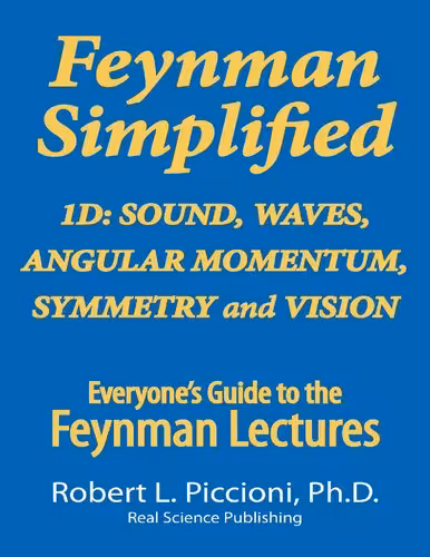 خرید و دانلود نسخه کامل کتاب Feynman Simplified 1D: Angular Momentum, Sound, Waves, Symmetry &amp; Vision