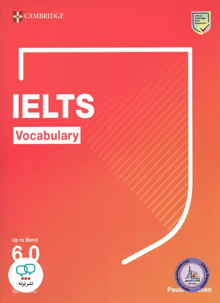 کتاب انگلیسی آزمون آیلتس وکبیولری Cambridge IELTS Vocabulary Up to Band 6.0