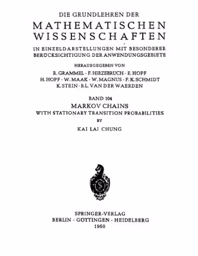خرید و دانلود نسخه کامل کتاب Markov chains with stationary transition probabilities (Die Grundlehren der mathematischen Wissenschaften in Einzeldarstellungen Band 104)