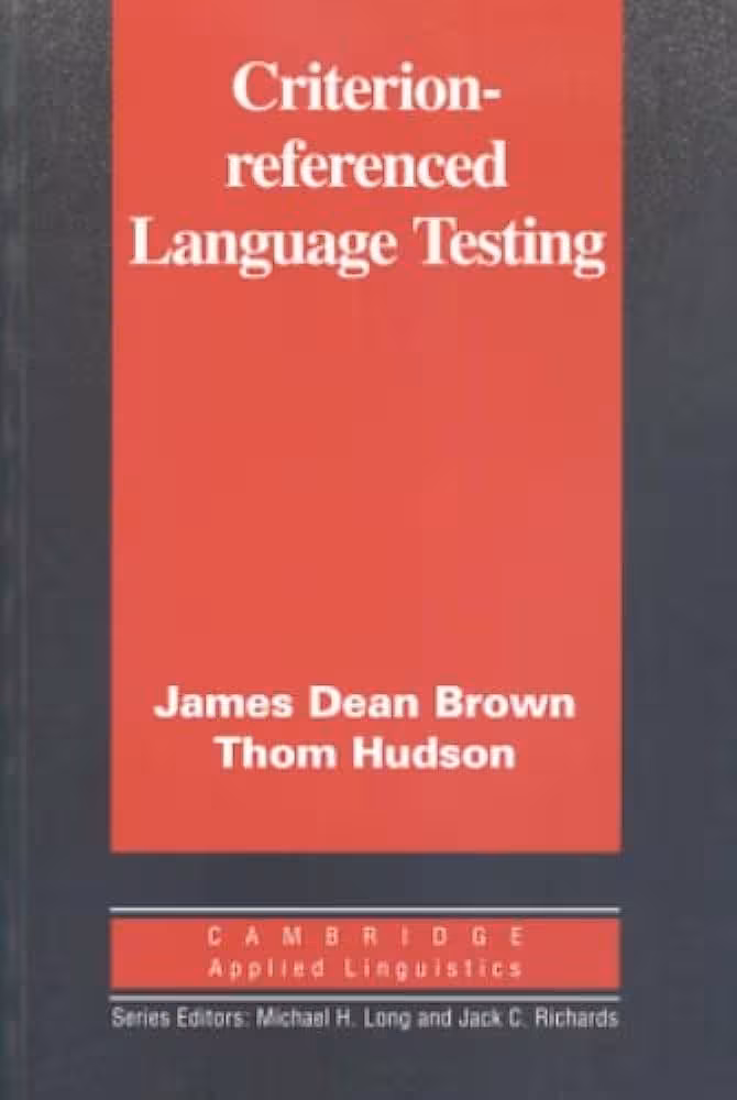 کتاب Criterion Referenced Language Testing (Cambridge Applied Linguistics)