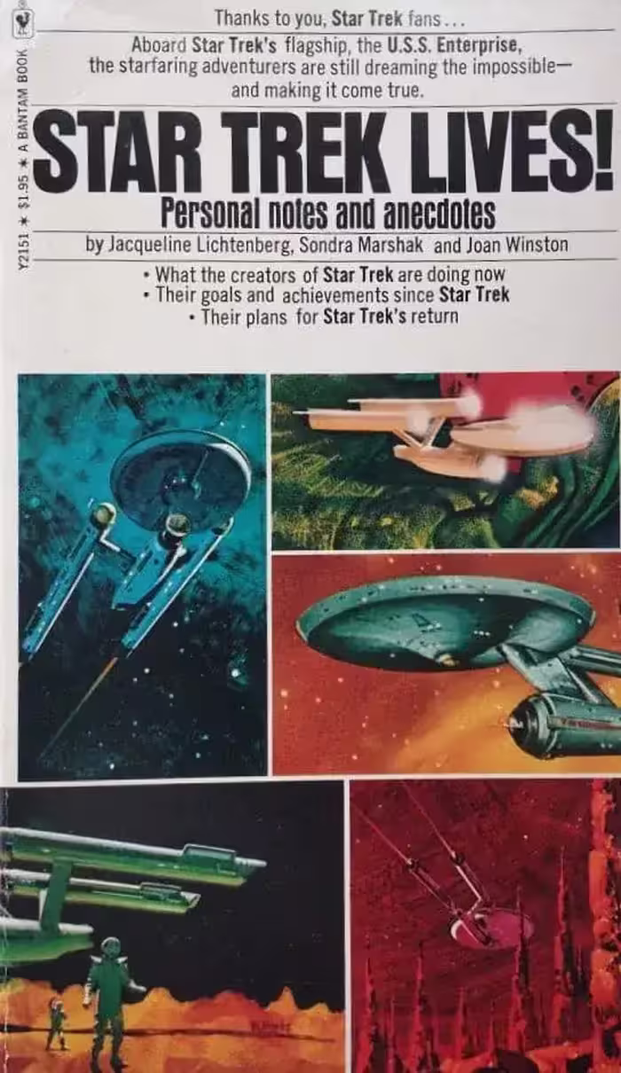 Star Trek Lives! Personal Notes and Anecdotes Jacqueline Lichtenberg