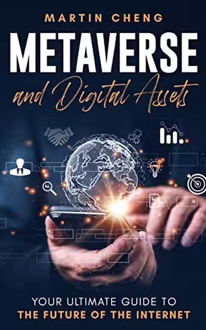 خرید و دانلود نسخه کامل کتاب Metaverse and Digital Assets: Your Ultimate Guide to the Future of the Internet -   PDF