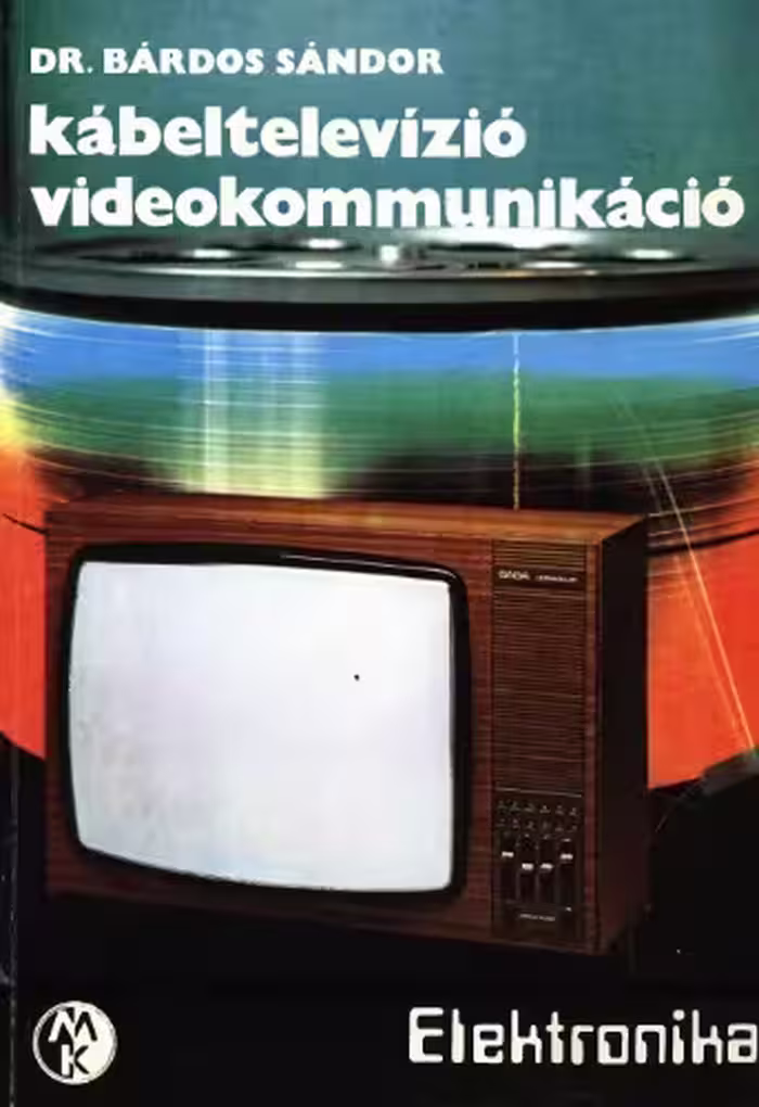 خرید و دانلود نسخه کامل کتاب Kábeltelevízió, videokommunikáció