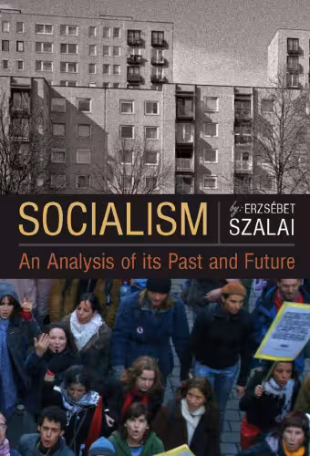 خرید و دانلود نسخه کامل کتاب Socialism: An Analysis of Its Past and Future