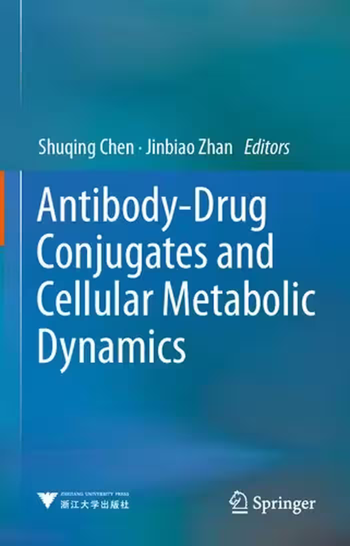 خرید و دانلود نسخه کامل کتاب Antibody-Drug Conjugates and Cellular Metabolic Dynamics