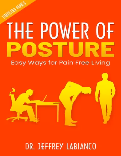 خرید و دانلود نسخه کامل کتاب The Power of Posture: Easy Ways for Pain Free Living