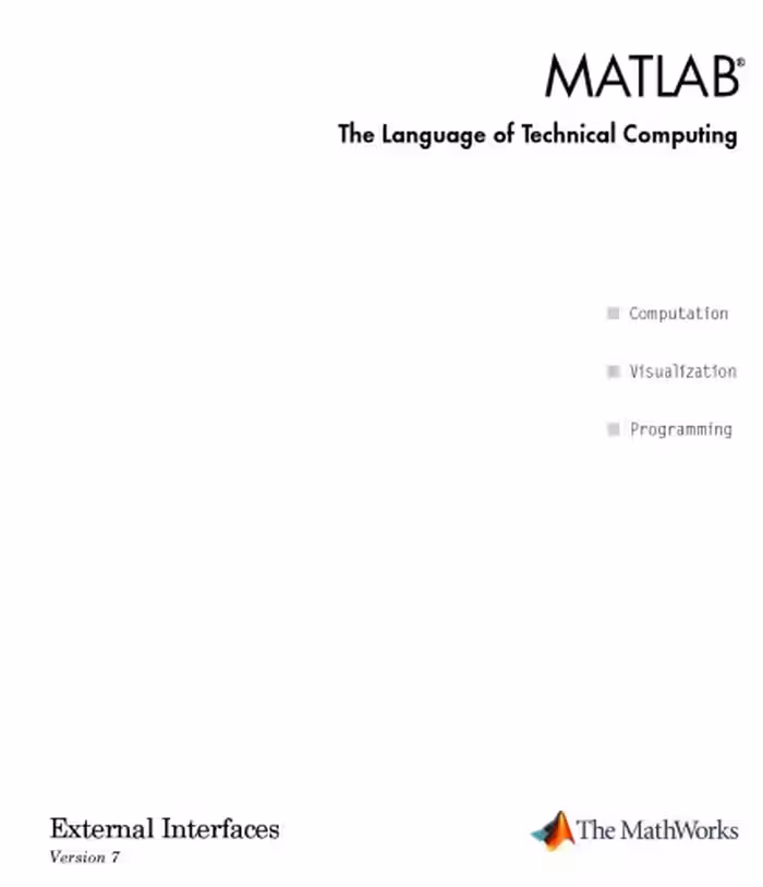 خرید و دانلود نسخه کامل کتاب MATLAB The Language of Technical Computing: External Interfaces Version 7