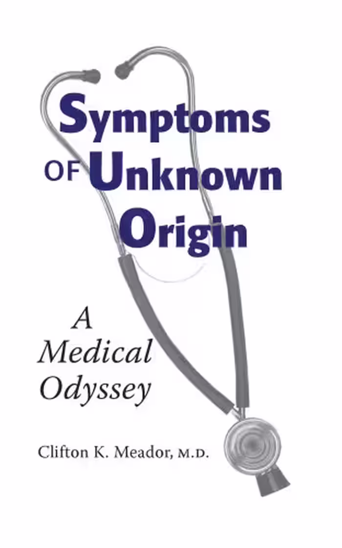 خرید و دانلود نسخه کامل کتاب Symptoms of Unknown Origin: A Medical Odyssey