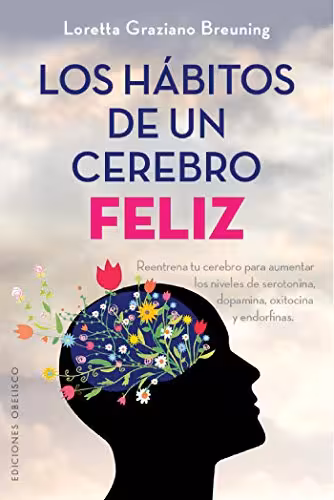 خرید و دانلود نسخه کامل کتاب Los hábitos de un cerebro feliz (Spanish Edition) -   PDF