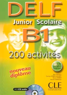 کتاب آزمون فرانسه دلف جونیور اسکولیر Delf Junior Scolaire B1: 200 Activites