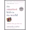کتاب The Smartest Kids in the World اثر Amanda Ripley انتشارات تازه ها
