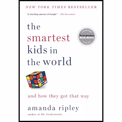 کتاب The Smartest Kids in the World اثر Amanda Ripley انتشارات تازه ها