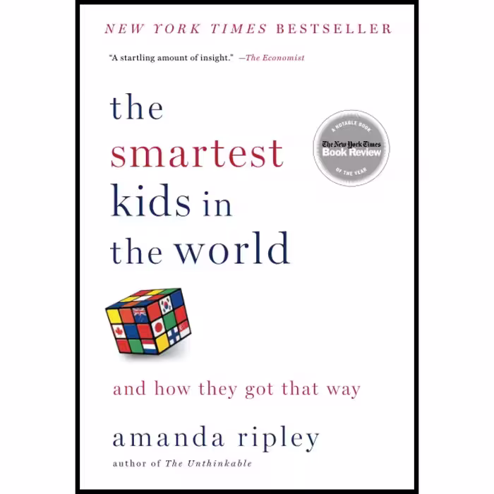 کتاب The Smartest Kids in the World اثر Amanda Ripley انتشارات تازه ها