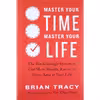کتاب Master Your Time, Master Your Life اثر Brian Tracy انتشارات TarcherPerigee