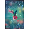 کتاب Hummingbird Salamander: A Novel اثر Jeff VanderMeer انتشارات MCD
